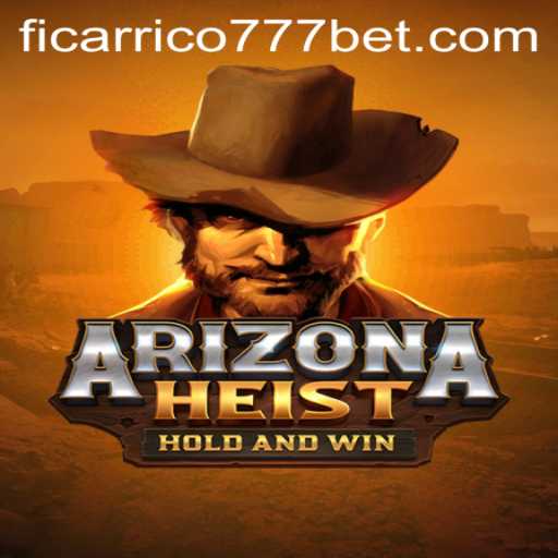 ArizonaHeist: Estratégia e Aventura no Mundo dos Jogos Virtuais