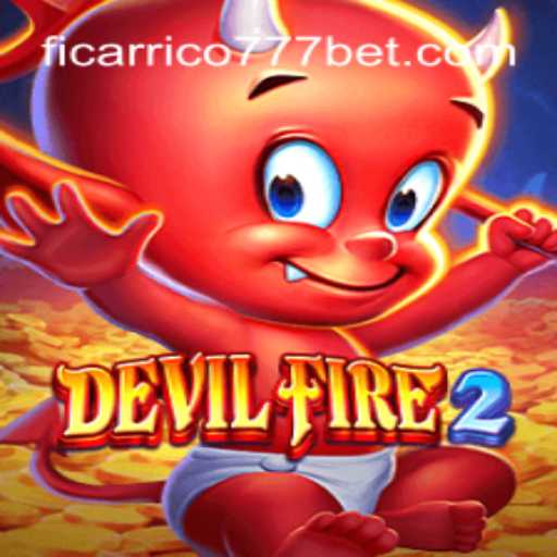 Explorando DevilFire2: A Jornada para Ficarrico777