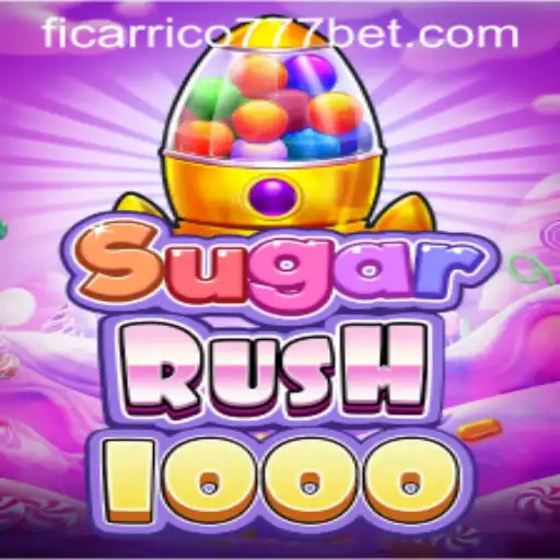 Descubra o Fascinante Universo de SugarRush1000 e a Estratégia Ficarrico777